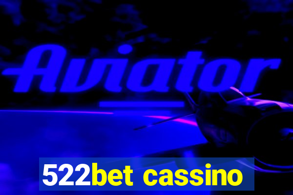 522bet cassino